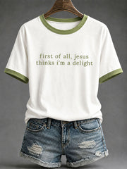 Women's 'Jesus Thinks I'm A Delight' Printed Casual T-Shirt