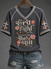 Women's" The Lord Will Fight For You, You Need Only Be Still Southern "Faith Casual T-shirt