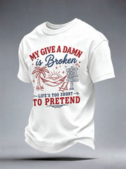 Men's My Give A Damn Is Broken T-Shirt