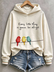 Women's Every Little Thing Is Gonna Be All Right Hoodie