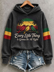 Women's Every Little Thing Is Gonna Be All Right Hoodie