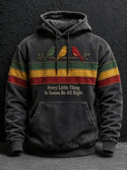 Men's Every Little Thing Is Gonna Be All Right Hoodie