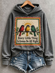 Women's Every Little Thing Is Gonna Be All Right Hoodie