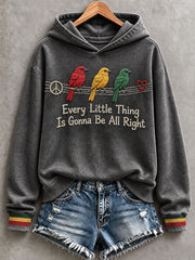 Women's Every Little Thing Is Gonna Be All Right Hoodie