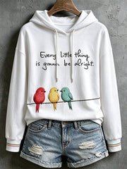 Women's Every Little Thing Is Gonna Be All Right Hoodie