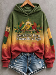 Women's Every Little Thing Is Gonna Be All Right Hoodie