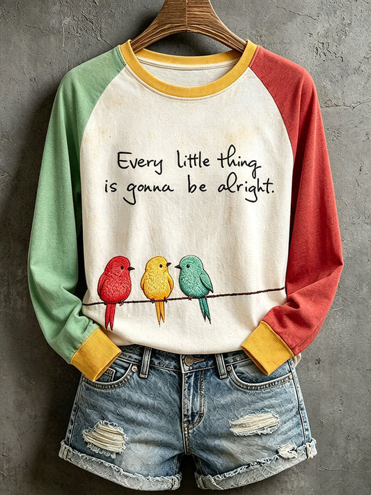 Women's Every Little Thing Is Gonna Be All Right Sweatshirt