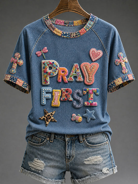 Women's" Pray First "Faith Casual T-shirt