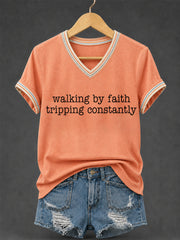 Women's Walking By Faith Tripping Constantly Print Christian Inspirational V-Neck Tee