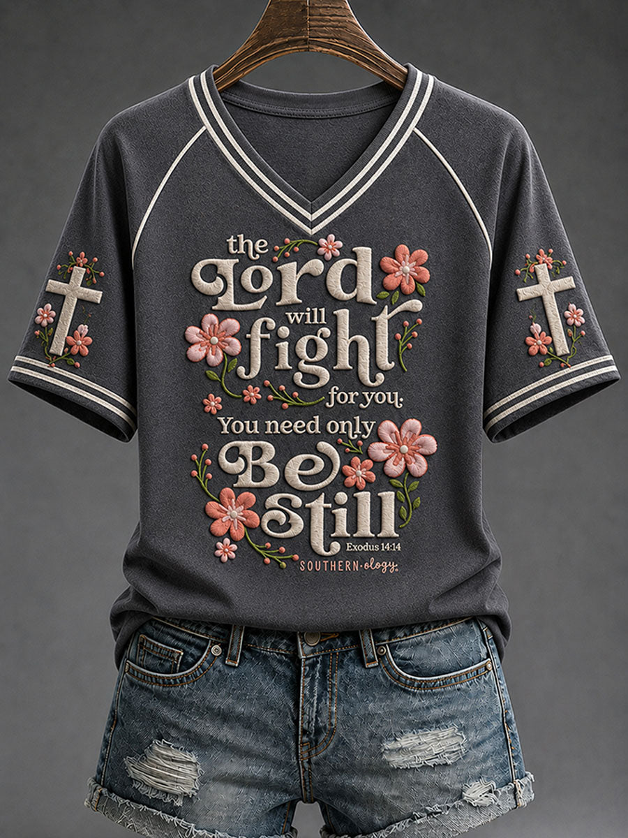 Women's" The Lord Will Fight For You, You Need Only Be Still Southern "Faith Casual T-shirt