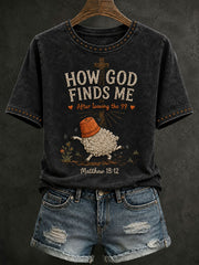 Women's How God Finds Me After Leaving The 99 T-shirt