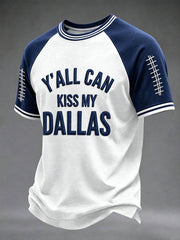 Men's Y'll Can Kiss My Dallas Football Short Sleeve T-shirt