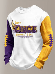 Men's Just Once Before I Die Waffle Long Sleeve T-Shirt