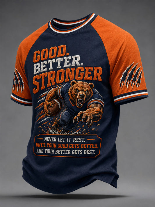 Men's Good Better Stronger Football Gameday Gift For Football Fans Casual Tee