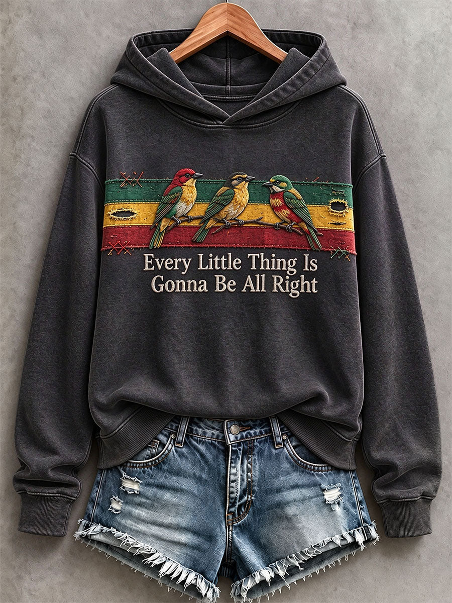 Women's Every Little Thing Is Gonna Be All Right  Hoodie