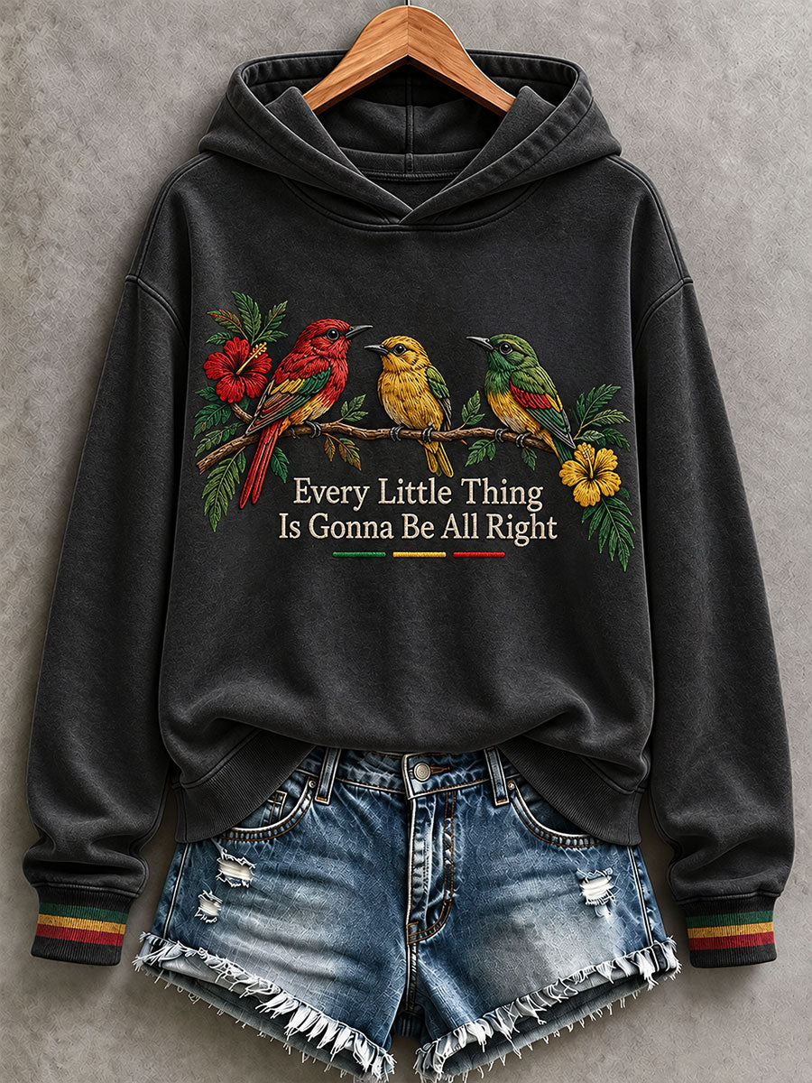 Women's Every Little Thing Is Gonna Be All Right  Hoodie