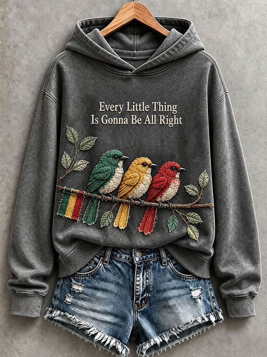 Women's Every Little Thing Is Gonna Be All Right Hoodie