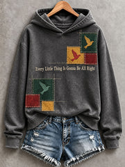Women's Every Little Thing Is Gonna Be All Right Hoodie