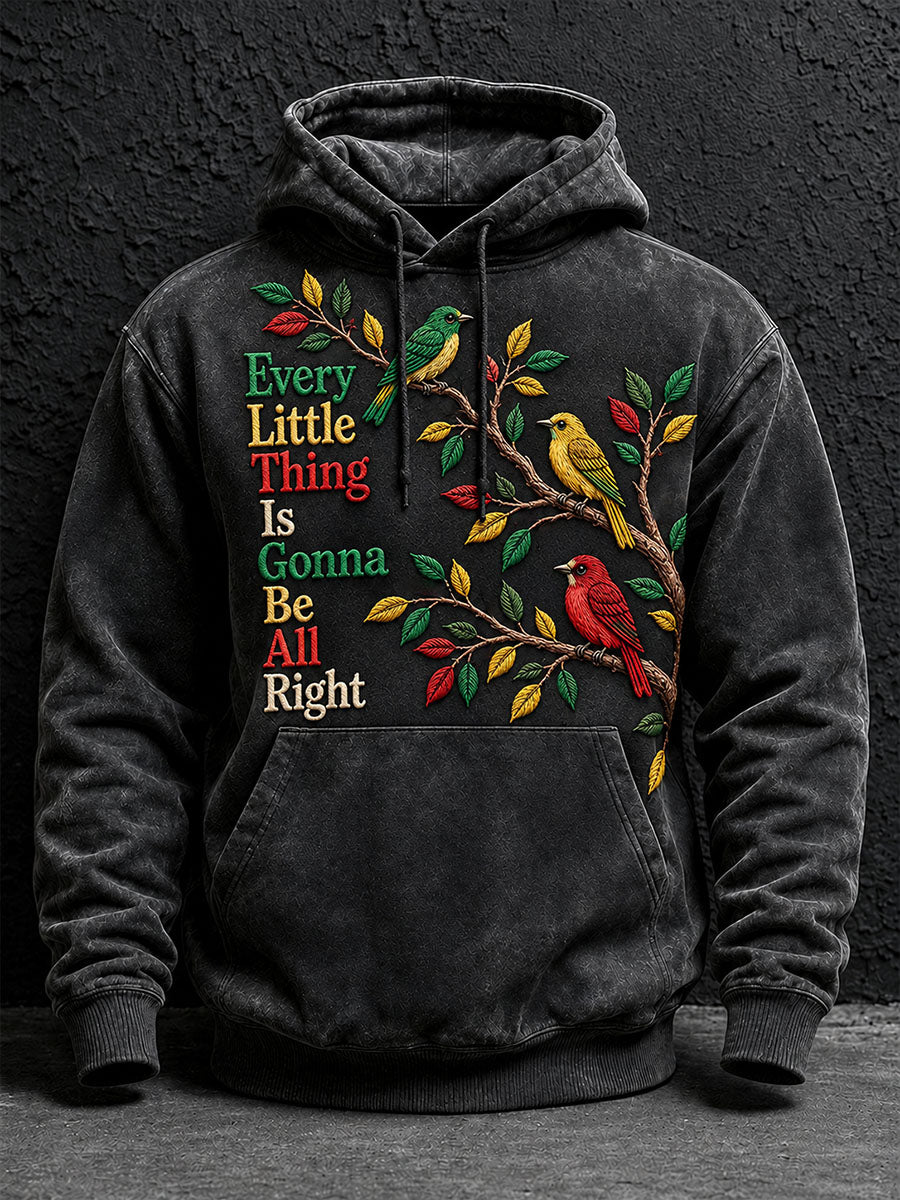 Men's Every Little Thing Is Gonna Be All Right Hoodie