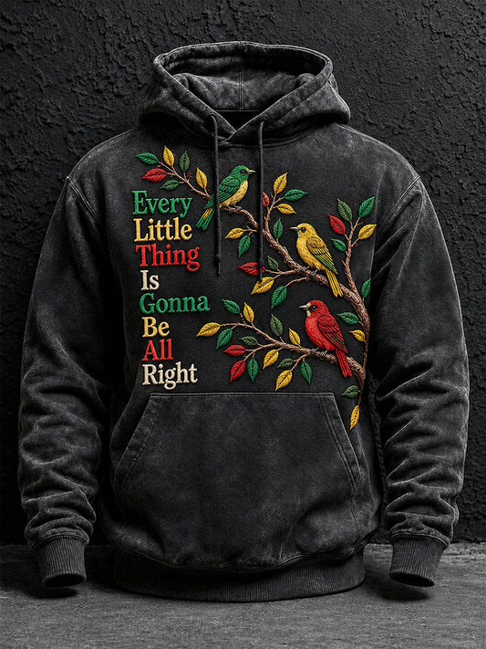 Men's Every Little Thing Is Gonna Be All Right Hoodie