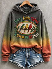 Women's Every Little Thing Is Gonna Be All Right Hoodie