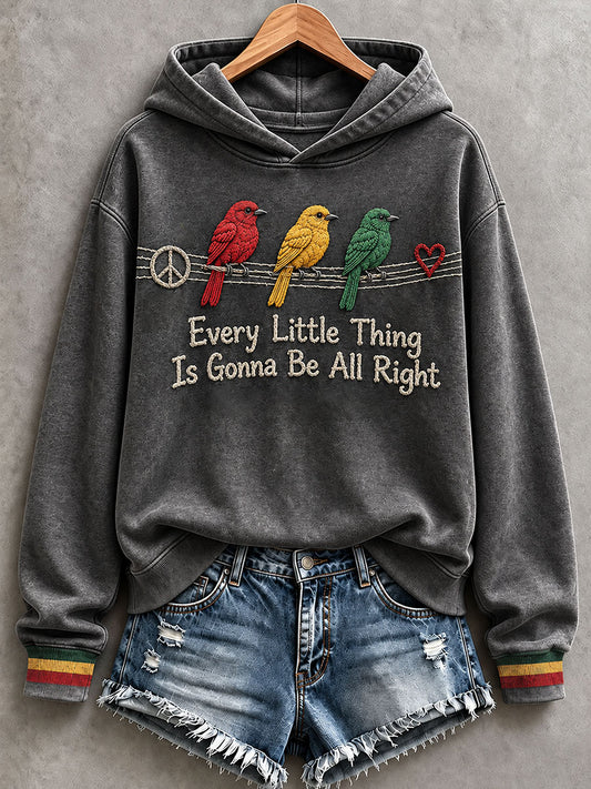 Women's Every Little Thing Is Gonna Be All Right Hoodie