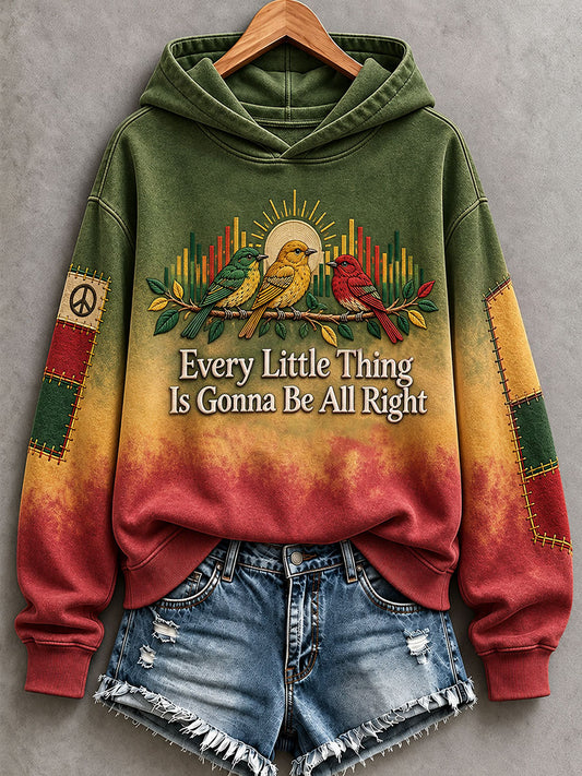 Women's Every Little Thing Is Gonna Be All Right Hoodie