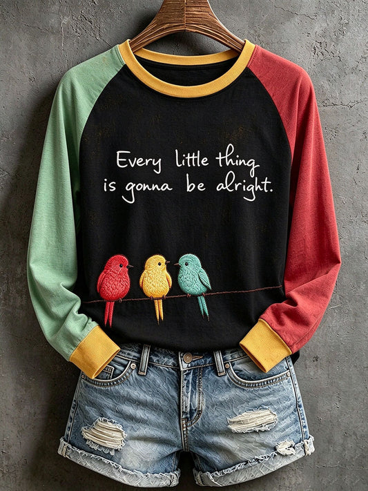 Women's  Every Little Thing Is Gonna Be All Right Sweatshirt