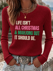 Women's 'Life Isn't All Christmas & Mahjong But It Should Be’' Christmas Mahjong Print Casual Waffle T-shirt