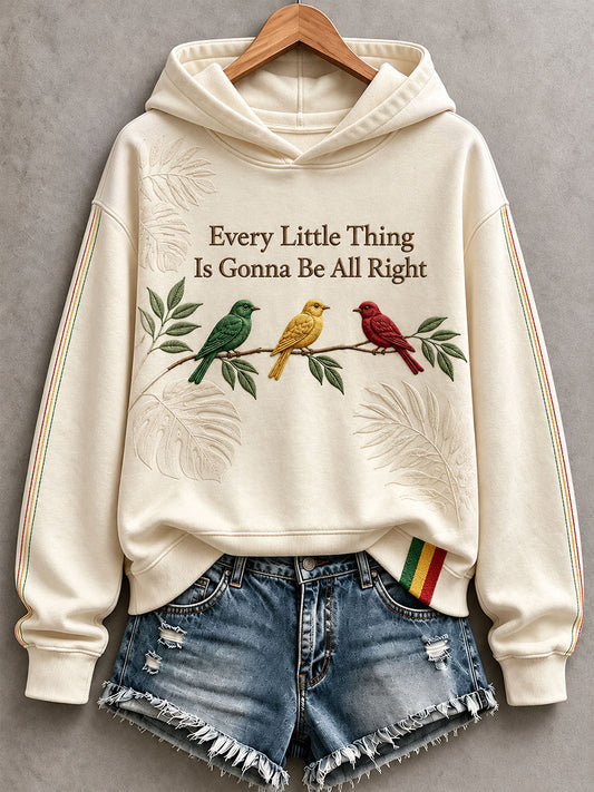 Women's Every Little Thing Is Gonna Be All Right Hoodie