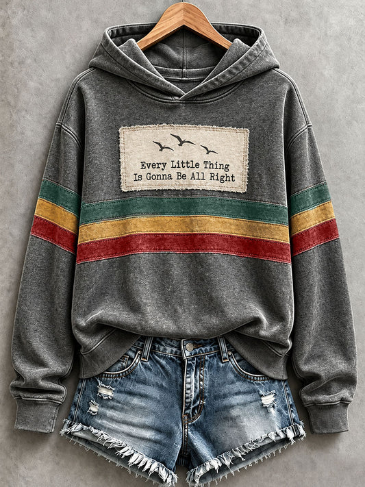 Women's Every Little Thing Is Gonna Be All Right Hoodie