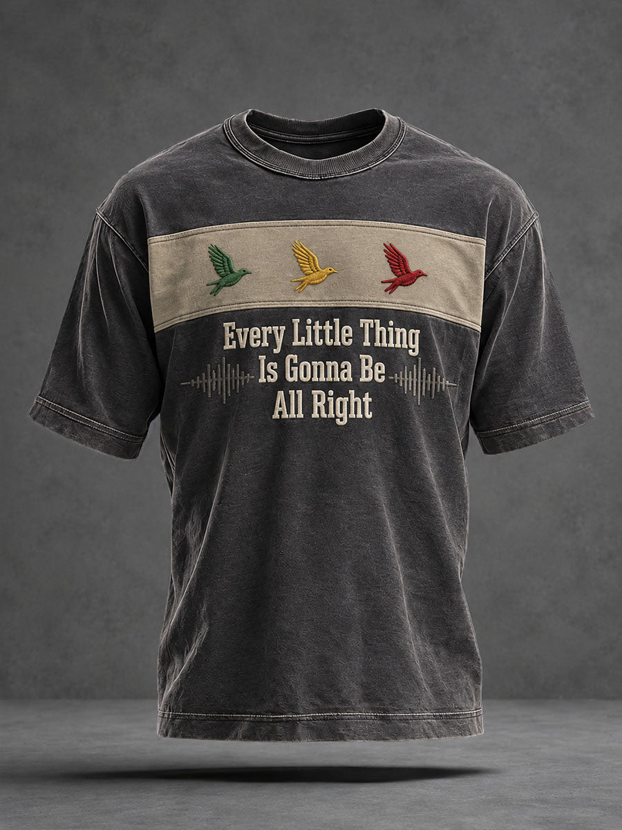 Men’s Every Little Thing Is Gonna Be All Right Washed T-Shirt
