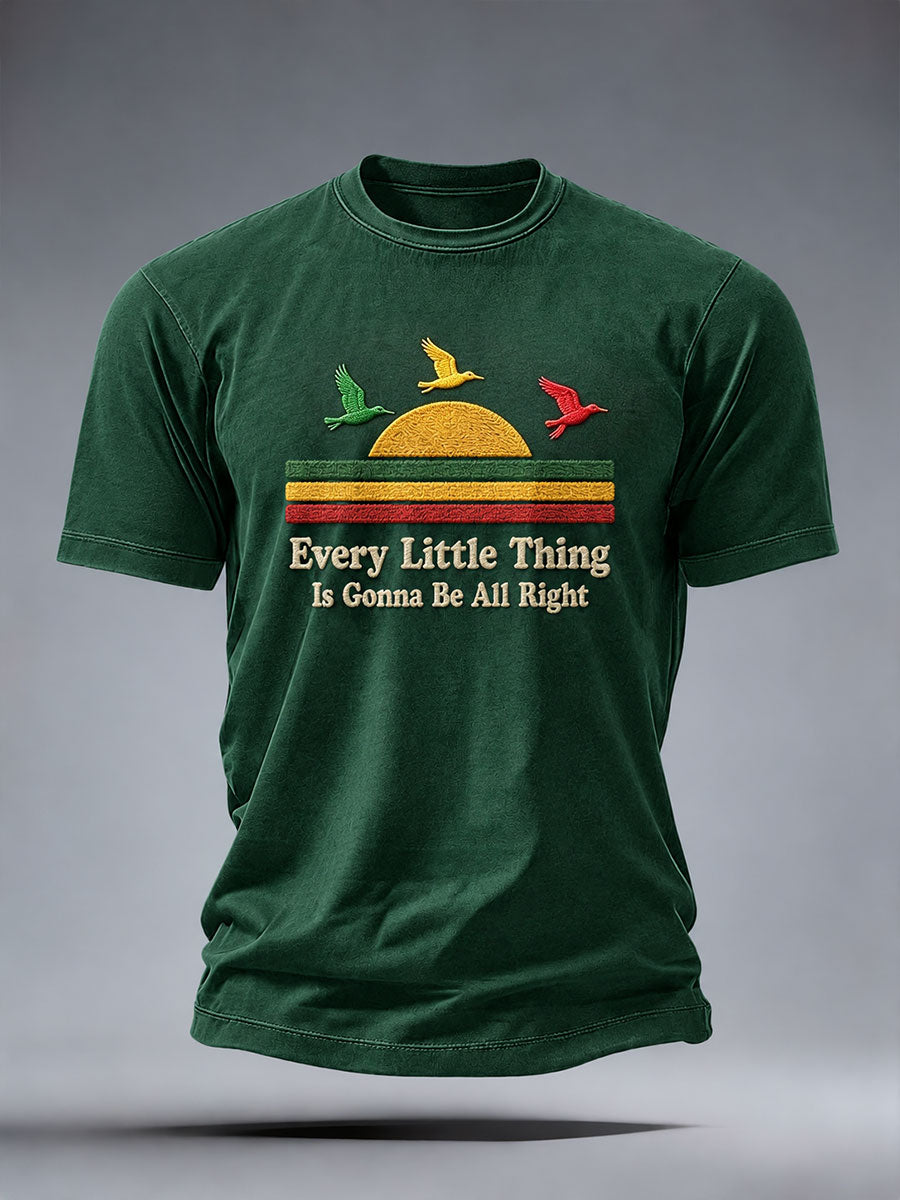 Men's Every Little Thing Is Gonna Be All Right T-Shirt