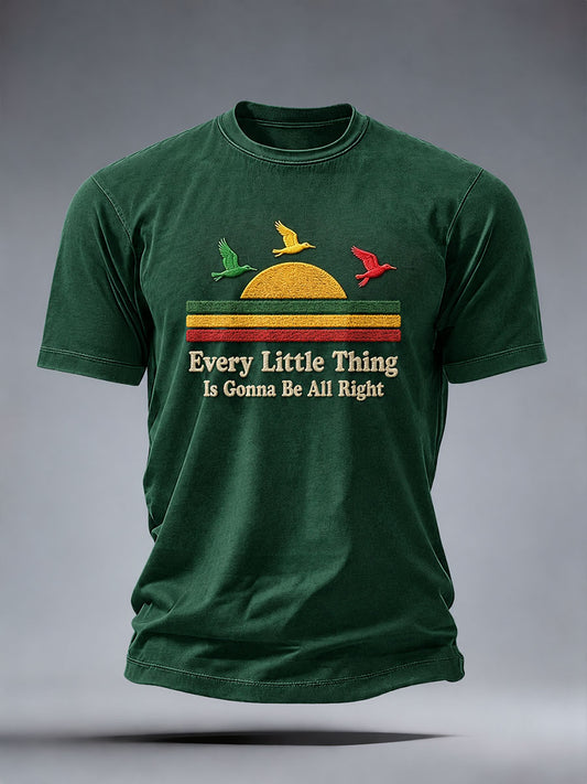 Men's Every Little Thing Is Gonna Be All Right T-Shirt