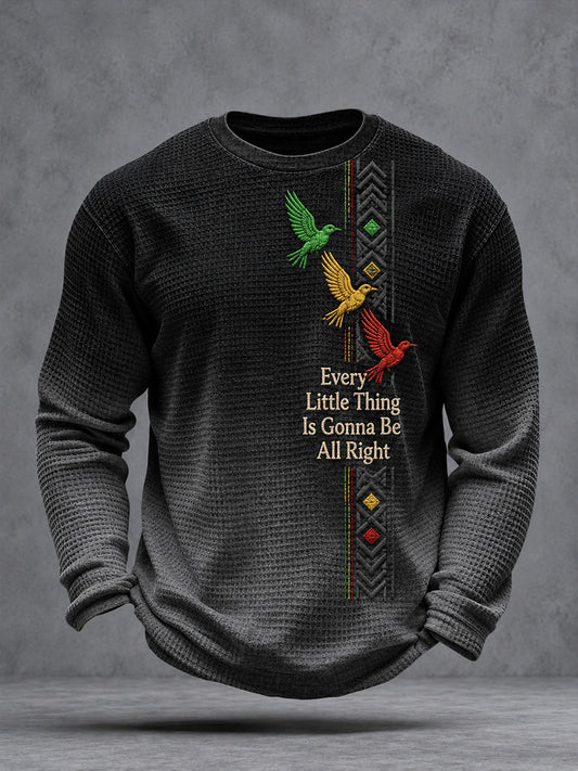Men’s Every Little Thing Is Gonna Be All Right Long Sleeve T-Shirt